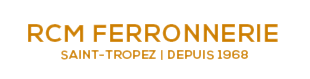 RCM Ferronnerie Saint Tropez depuis 1968 - Ferronnier d' art
